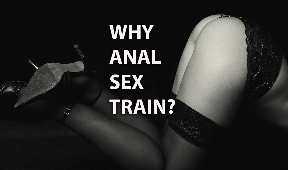 anal sex training